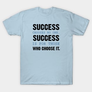 Success T-Shirt